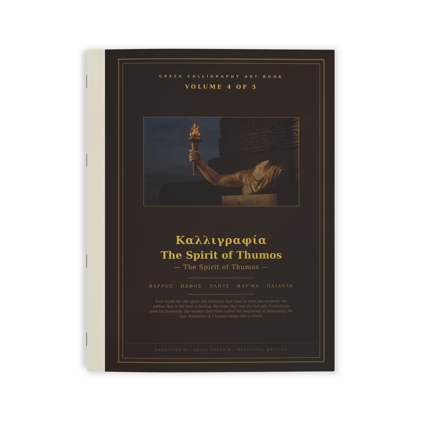 Greek Virtues — Volume IV: The Spirit