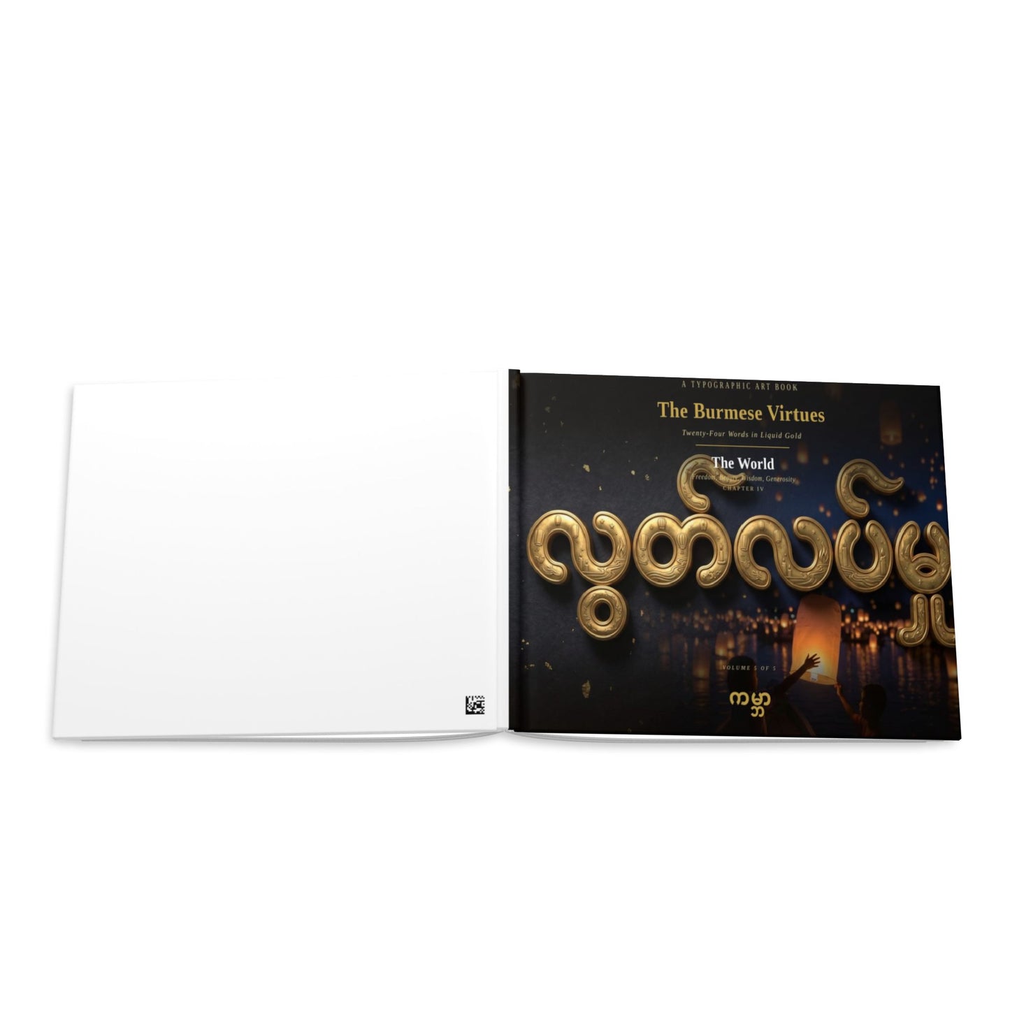 The Burmese Virtues Vol. 5 — The World