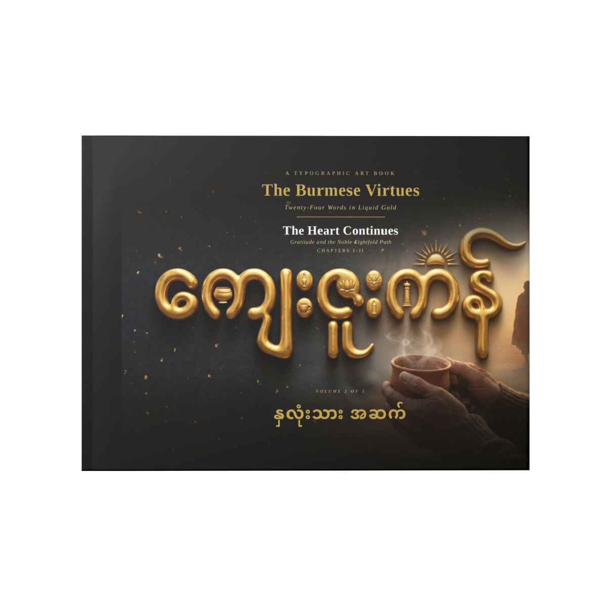 Burmese Virtues — Volume 2