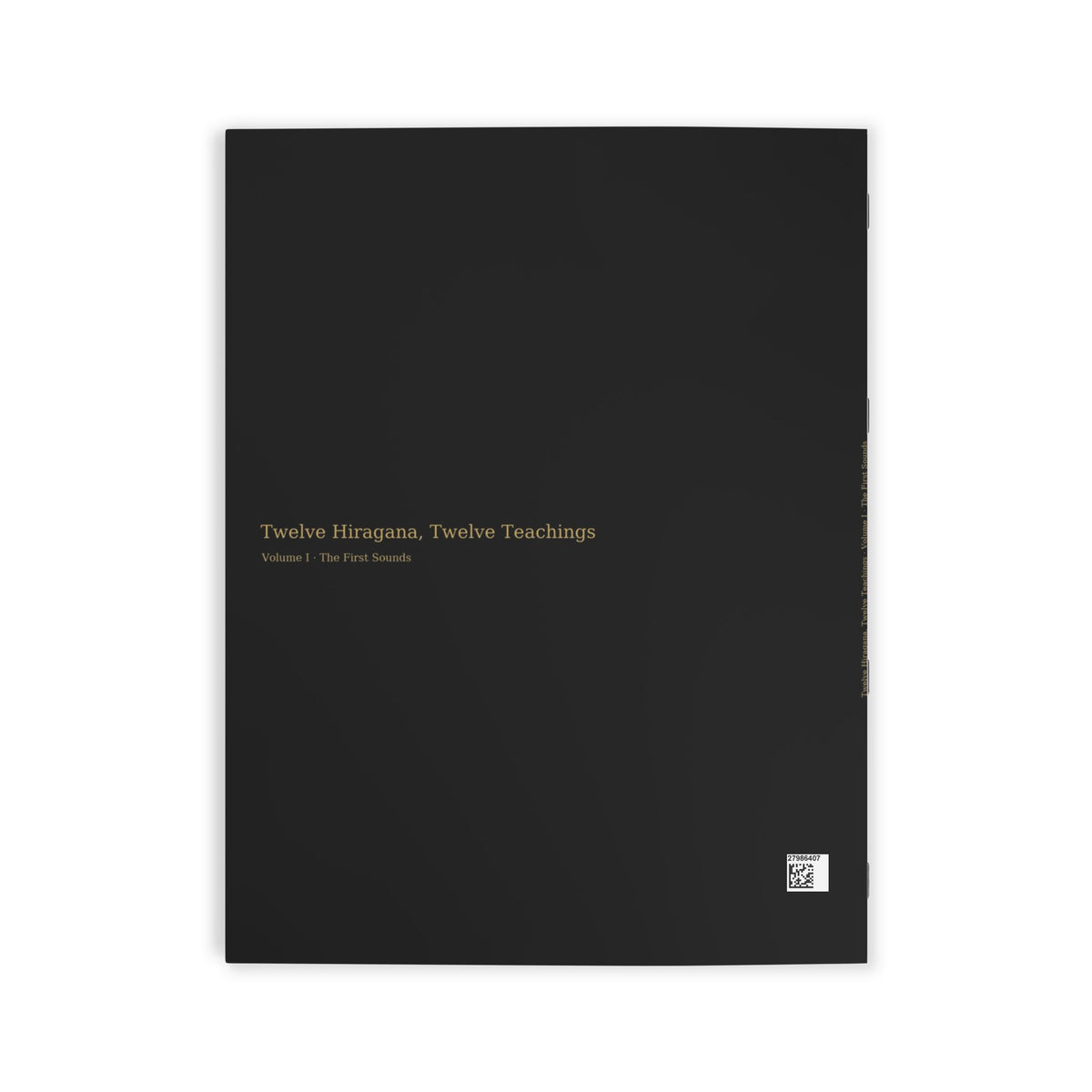 Twelve Hiragana, Twelve Teachings — Vol. I: The First Sounds