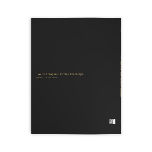 Twelve Hiragana, Twelve Teachings — Vol. I: The First Sounds